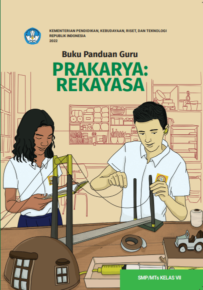 Cover Buku Panduan Guru Prakarya: Rekayasa untuk SMP/MTs Kelas VII