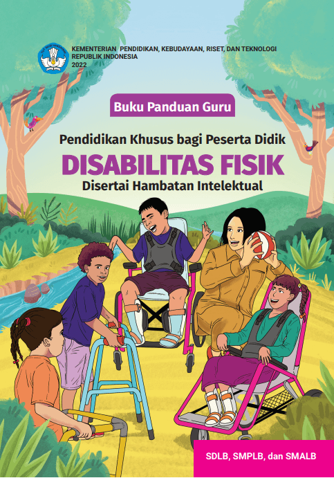 Cover Buku Panduan Guru Pendidikan Khusus bagi Peserta Didik Disabilitas Fisik Disertai Hambatan Intelektual