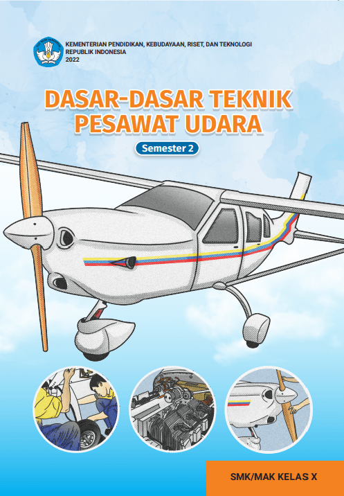 Cover Dasar-Dasar Teknik Pesawat Udara untuk SMK/MAK Kelas X Semester 2