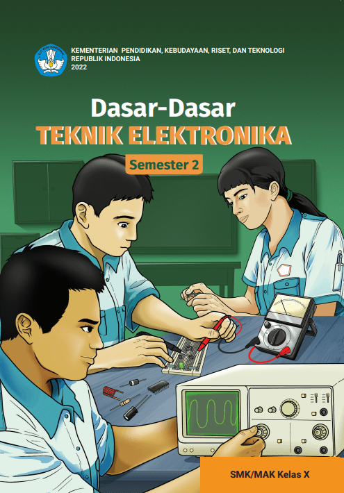 Cover Dasar-Dasar Teknik Elektronika untuk SMK/MAK Kelas X Semester 2