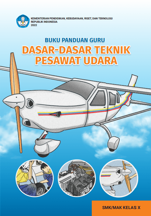 Cover Buku Panduan Guru Dasar-Dasar Teknik Pesawat Udara untuk SMK/MAK Kelas X