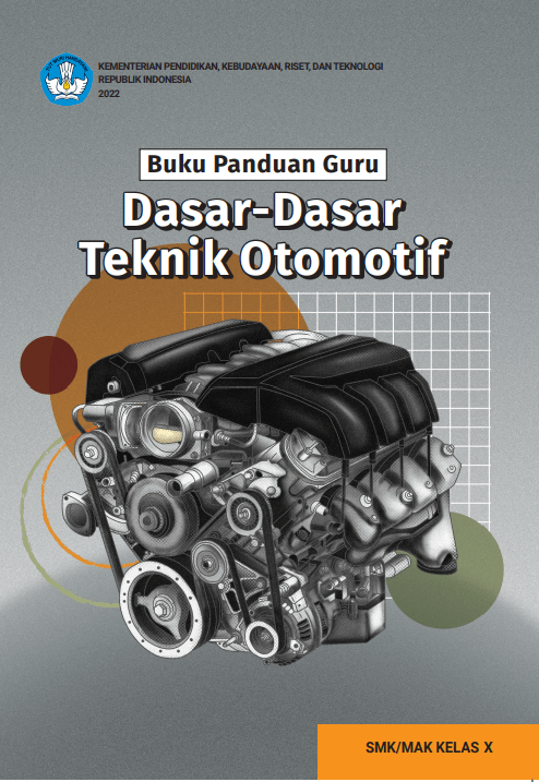 Cover Buku Panduan Guru Dasar-Dasar Teknik Otomotif untuk SMK/MAK Kelas X