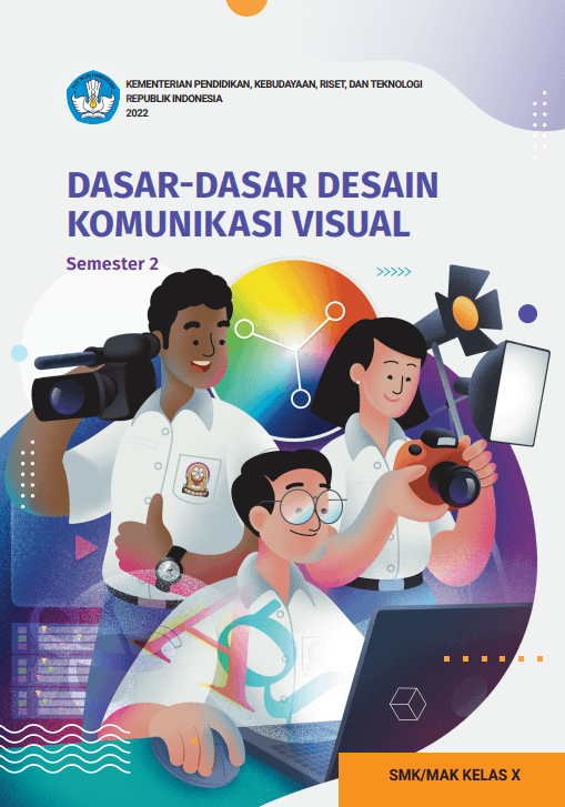 Cover Dasar-Dasar Desain Komunikasi Visual untuk SMK/MAK Kelas X Semester 2