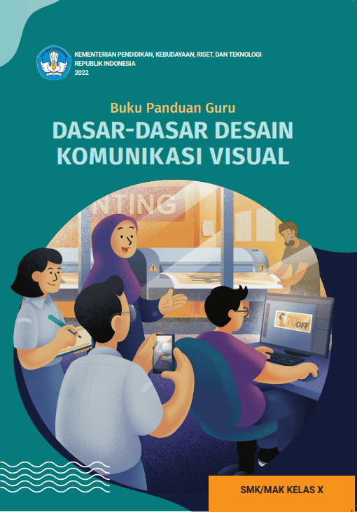 Cover Buku Panduan Guru Dasar-Dasar Desain Komunikasi Visual untuk SMK/MAK Kelas X