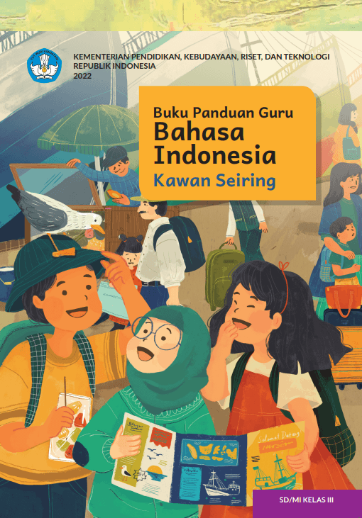 Cover Buku Panduan Guru Bahasa Indonesia: Kawan Seiring untuk SD/MI Kelas III