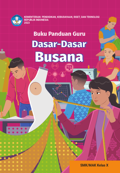Cover Buku Panduan Guru Dasar-Dasar Busana untuk SMK/MAK Kelas X