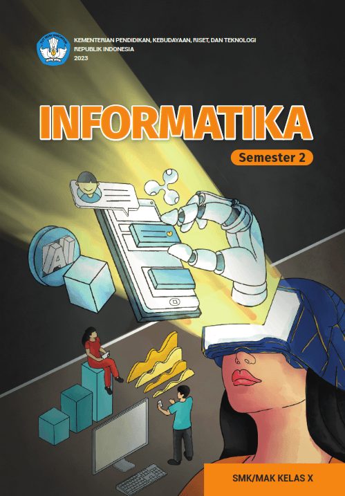 Cover Informatika untuk SMK/MAK Kelas X Semester 2