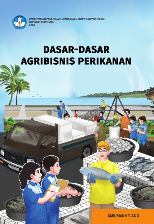 Cover Dasar-Dasar Agribisnis Perikanan untuk SMK/MAK Kelas X