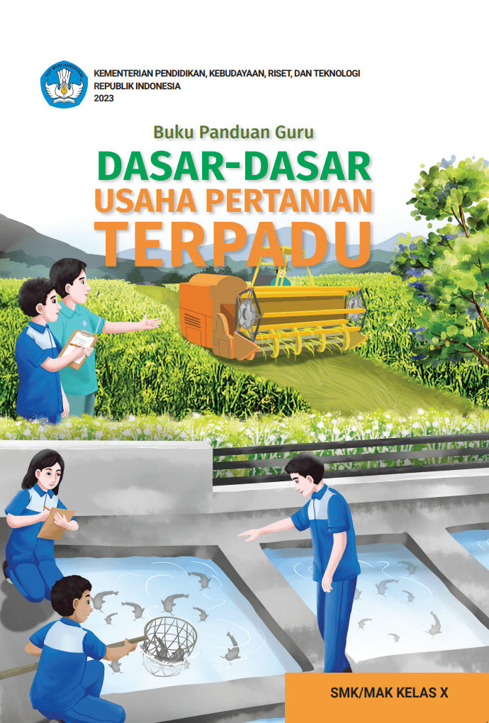 Cover Buku Panduan Guru Dasar-Dasar Usaha Pertanian Terpadu untuk SMK/MAK Kelas X