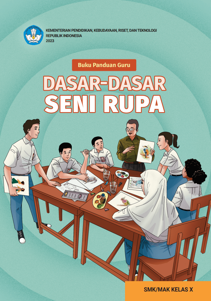 Cover Buku Panduan Guru Dasar-Dasar Seni Rupa untuk SMK/MAK Kelas X