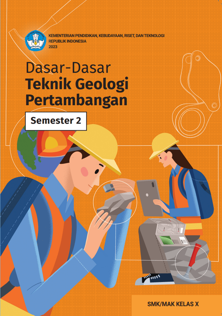 Cover Dasar-Dasar Teknik Geologi Pertambangan untuk SMK/MAK Kelas X Semester 2