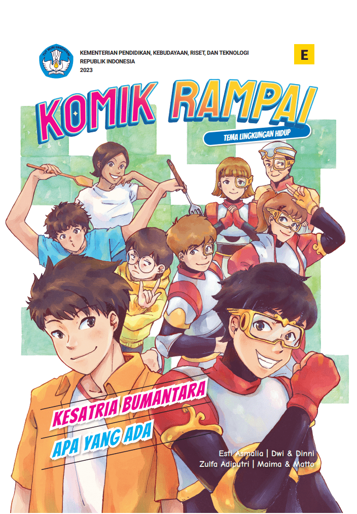 Cover Komik Rampai Tema Lingkungan Hidup Kesatria Bumantara & Apa Yang Ada