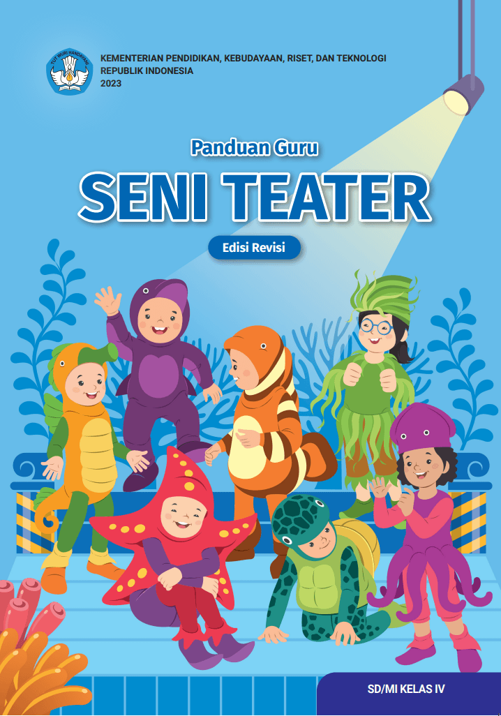 Cover Panduan Guru Seni Teater untuk SD/MI Kelas IV (Edisi Revisi)
