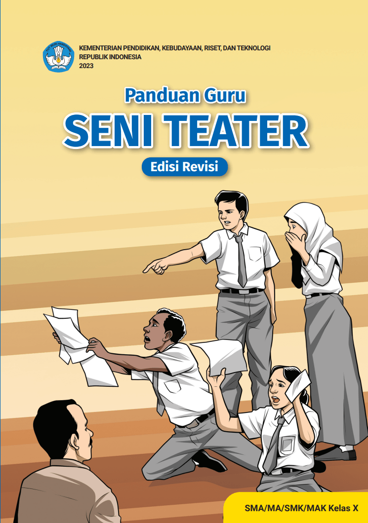 Cover Panduan Guru Seni Teater untuk SMA/MA/SMK/MAK Kelas X (Edisi Revisi)