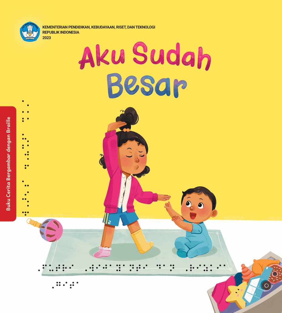 Cover Aku Sudah Besar (Edisi Braille)