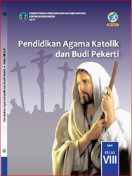 Cover Pendidikan Agama Katolik dan Budi Pekerti Kelas VIII