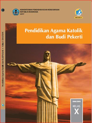 Cover Pendidikan Agama Katolik Dan Budi Pekerti Kelas X