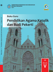 Cover Buku Guru Pendidikan Agama Katolik dan Budi Pekerti Kelas V