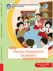Cover Buku Guru Kelas VI Tema 6 Menuju Masyarakat Sejahtera