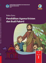 Cover Buku Guru Pendidikan Agama Kristen dan Budi Pekerti Kelas I