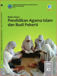 Cover Buku Guru Pendidikan Agama Islam dan Budi Pekerti Kelas XI