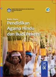 Cover Buku Guru Pendidikan agama Hindu Dan Budi Pekerti Kelas IX
