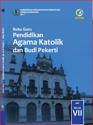 Cover Buku Guru Pendidikan agama Katolik Dan Budi Pekerti Kelas VII